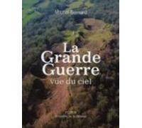 La Grande Guerre Vue Du Ciel (ebook)