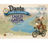 La Grande Guida del Lago di Garda per bambini - Dante l'Asinello Esploratore | 88 pagine | Giochi, curiosità e pagine da colorare: Un compagno di ... tra quiz, missioni e ricordi da conservare