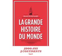 La grande histoire du monde