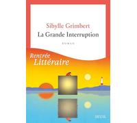 La Grande Interruption (Cadre rouge)