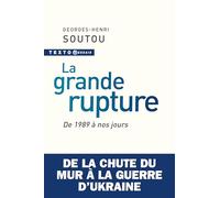 La grande rupture: De Fukuyama à la guerre en Ukraine