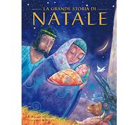 La grande storia di Natale. Ediz. illustrata (Children's books)