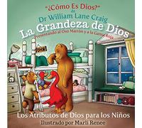 La Grandeza de Dios: Volume 10 (Como Es Dios?)