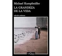 La grandeza de la vida: 852 (Andanzas)