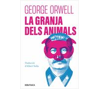 La granja dels animals | George Orwell, Albert Nolla