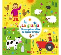 La granja (El meu primer llibre de buscar i trobar)