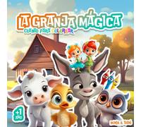 La Granja Mágica | Cuento para colorear: Cuento en rima para colorear para niños desde +1 año, 50 Ilustraciones hermosas
