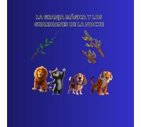 La granja mágica y los guardianes de la noche