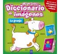 La Granja (mi Primer Diccionario De Imagenes)