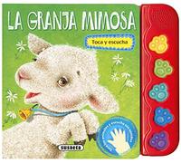 La granja mimosa (Toca y escucha)