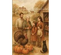 La Granja Willowfield: Un cuento mágico de gratitud para el Día de Acción de Gracias (Historias mágicas)