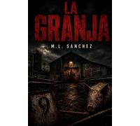 La Granja: ¿Y si el infierno no fuera un lugar... sino una prueba diseñada exclusivamente para ti?