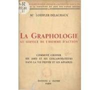 La Graphologie Au Service De Lhomme Daction (ebook)