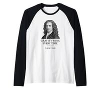 La Gravedad Siempre GANA a Isaac Newton Camiseta Manga Raglan