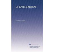 La Grèce ancienne