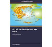 La Grèce et la Turquie au XXe siècle: deuxième édition, 2025