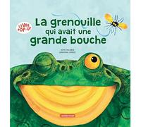 La grenouille qui avait une grande bouche: LIVRE ANIME