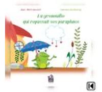 La grenouille qui repassait ses parapluies
