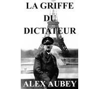 LA GRIFFE DU DICTATEUR