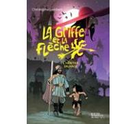 La Griffe Et La Flèche Tome 1 - Lhéritier Sauvage (ebook)