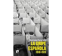 La gripe española: 1918-1919: 804 (Mayor)