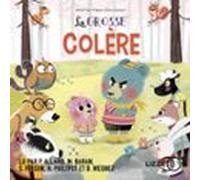 La Grosse Colère - Dans Le Bois De Coin Joli (audiolibro)