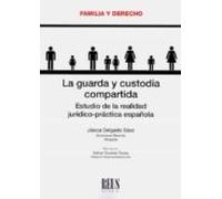 La Guarda Y Custodia Compartida.