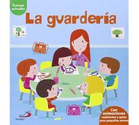 La guardería: Cuentos animados. Con animaciones resistentes y aptas para pequeñas manos (Aprender, jugar y descubrir)