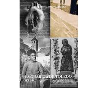 LA GUARDIA DE TOLEDO, AYER: DE LA DÉCADA DE LOS AÑOS CINCUENTA A LA DE LOS SETENTA DEL SIGLO XX.
