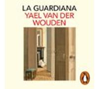 La Guardiana (audiolibro)