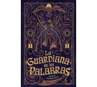 La Guardiana de las Palabras – El Ojo de la Verdad – II (Romance paranormal)
