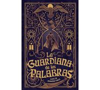 La guardiana de las palabras: el ojo de la verdad: La guardiana de las palabras II (#RomanceParanormal): 2