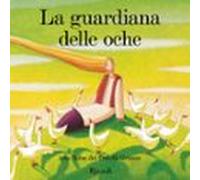 La Guardiana Delle Oche (audiolibro)