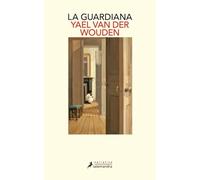 La guardiana: Ganadora del Women’s Prize 2025 (Salamandra Narrativa)