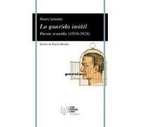 La Guarida Inútil. Poesía Reunida (1970-2023) (ebook)