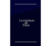 La guérison de l'âme