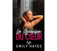 La Guérison du Cœur: Une romance lesbienne entre rivalité, proximité forcée et rédemption (Cœurs Médicaux)