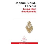 La guérison émotionnelle