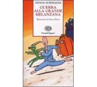 La Guerra Alla Grande Melanzana
