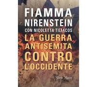 La guerra antisemita contro l'Occidente