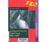 La Guerra Civil A Les Valls Daneu 1936-1939