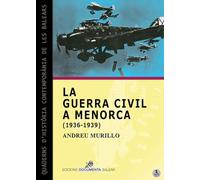 La Guerra Civil a Menorca (1936-1939): 3a ed.: 8 (Quaderns d'història contemporània de les Balears)