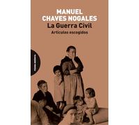 La Guerra Civil: Artículos escogidos (ENSAYO)