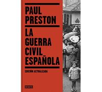 La Guerra Civil Española (edición actualizada) (Historia)