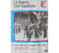 La Guerra Civil Española - el Preludio de la Tragedia