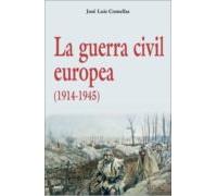 La Guerra Civil Europea (1914-1945)
