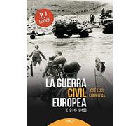 La guerra civil europea: 1914-1945 (Historia y Biografías)