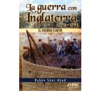 La Guerra Con Inglaterra 1779-1783