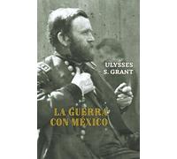 La guerra con México