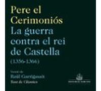la guerra contra el rei de castella (1356-1366) (audiolibro)